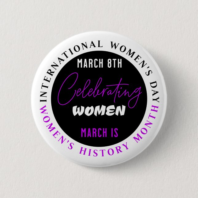 Celebrating Women | Women's Day  6 Cm Round Badge (Front)