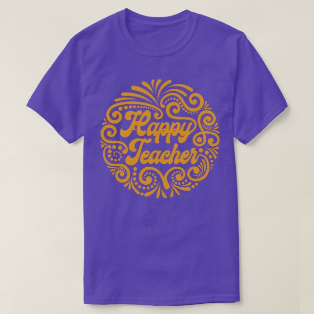 Celebration Style Happy Teacher T-Shirt (Design Front)