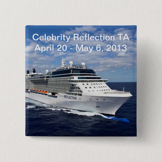 Celebrity Reflection TA square button (Front)