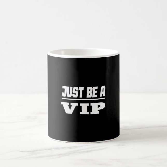 Celebrity Star - Just Be A VIP Coffee Mug (Center)