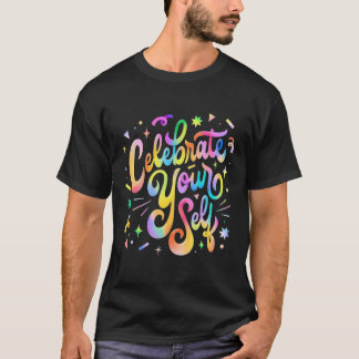 Celebrity your Self T-Shirt