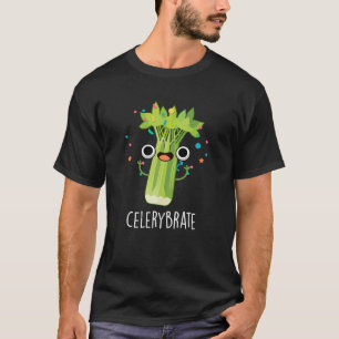 Celery-brate Funny Veggie Celery Pun Dark BG T-Shirt