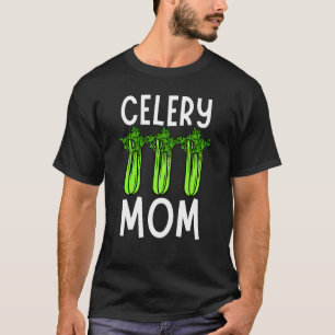 Celery Mum Vegetable Mothers' Day Gardener 1 T-Shirt