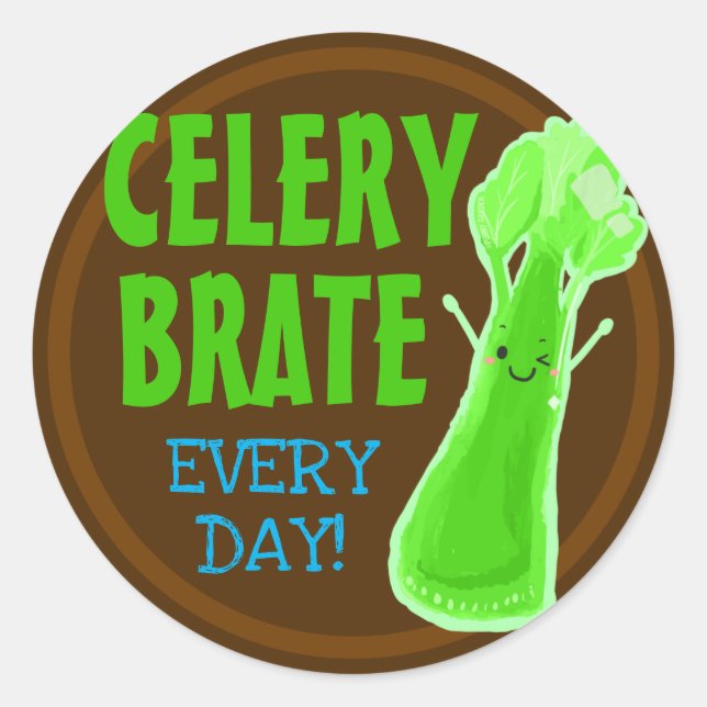 Celerybrate Every Day - Celery Pun Classic Round Sticker (Front)