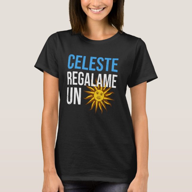 celeste regalame un sol Uruguay T-Shirt (Front)