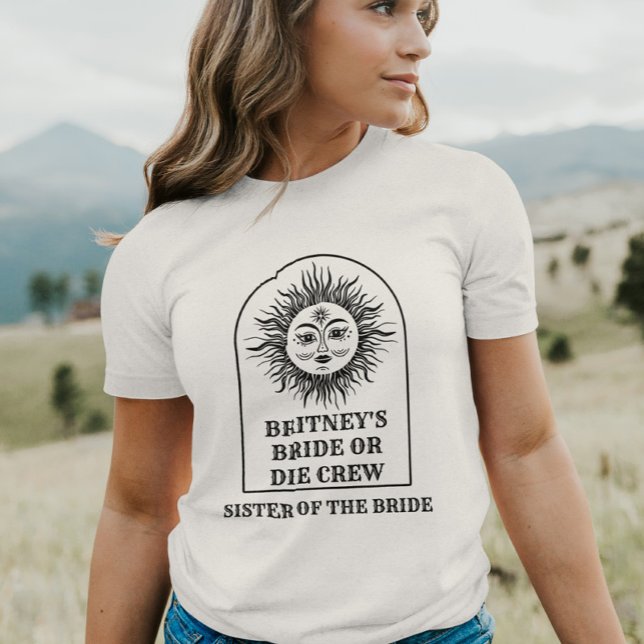 Celestial Bridal Shower Bride or Die Tribe T-Shirt (Creator Uploaded)