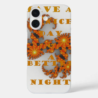 Celestial Galactic Have a Nice Day & Better Night iPhone 16 Case