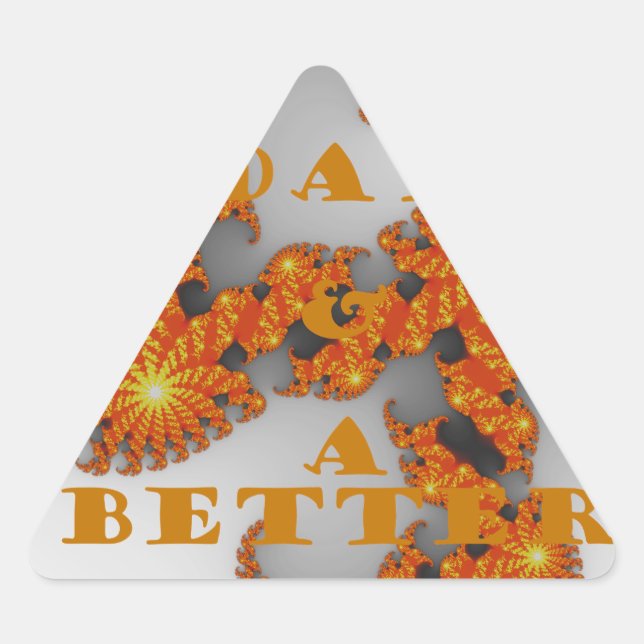 Celestial Galactic Have a Nice Day & Better Night Triangle Sticker (Front)