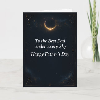 Celestial Moon Father’s Day Greeting Card for Dad