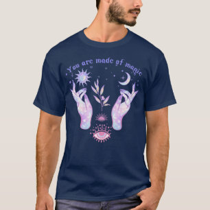 celestial sticker you are made of magic T-Shirt