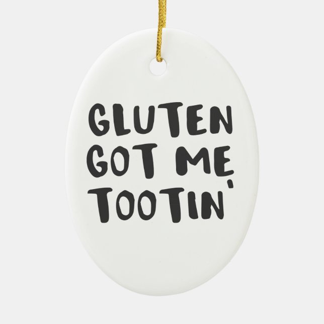 Celiac Awareness Gluten Got Me Tootin Ceramic Tree Decoration (Front)