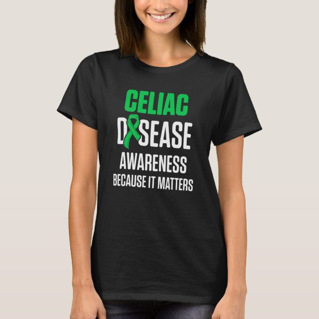 Celiac Disease Awareness Survivor Warrior  9 T-Shirt (Front)