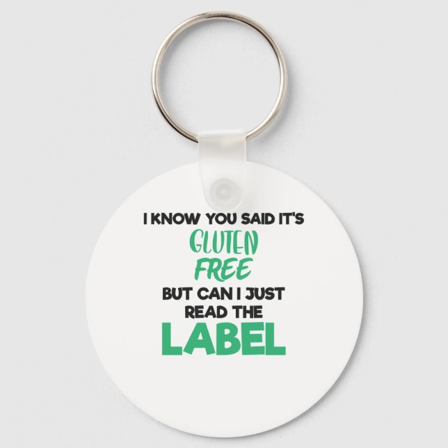 Celiac Disease Gluten Free Read The Label Gluten I Key Ring (Front)