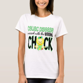 Celiac Disease Messed With The Wrong Chick T-Shirt