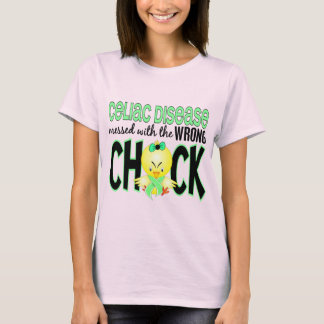 Celiac Disease Messed With The Wrong Chick T-Shirt