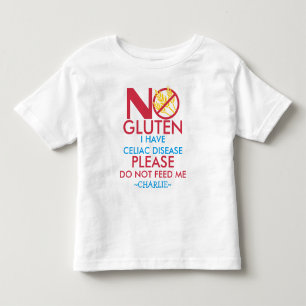 Celiac Disease Shirt, Do not feed me Toddler T-Shirt