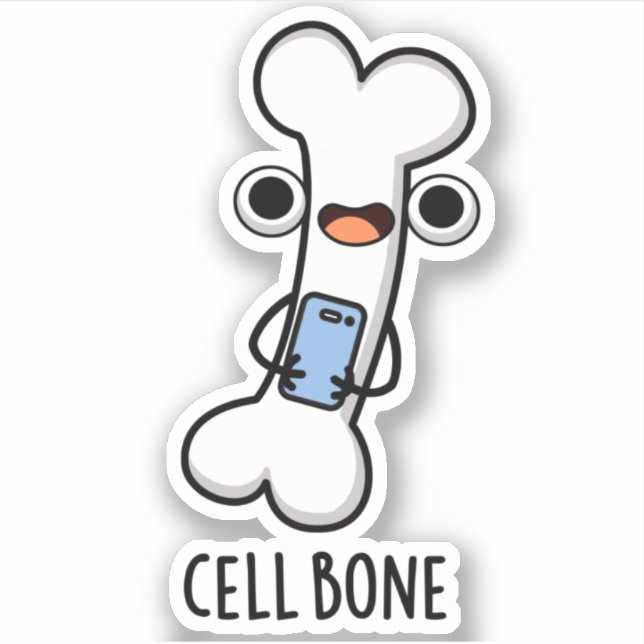 Cell Bone Funny Cell Phone Pun  (Front)