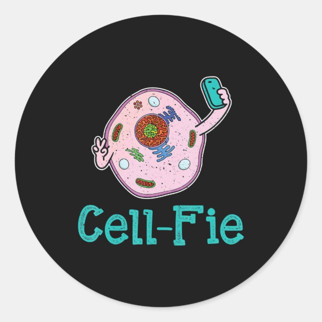 Cell-Fie Funny Biology Science Teacher Pun Gift Classic Round Sticker (Front)
