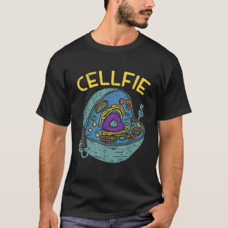 Cell Fie Funny Cellfie Selfie Science Biology Teac T-Shirt