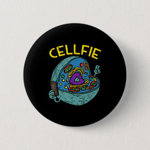 Cell Fie Funny Science Biology Teacher  6 Cm Round Badge