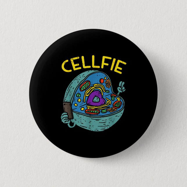 Cell Fie Funny Science Biology Teacher  6 Cm Round Badge (Front)