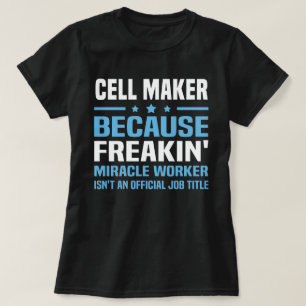 Cell Maker T-Shirt