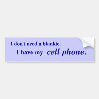 Cell Phone Dependant bumper sticker