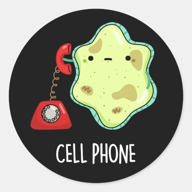 Cell Phone Funny Biology Science Pun Dark BG Classic Round Sticker (Front)