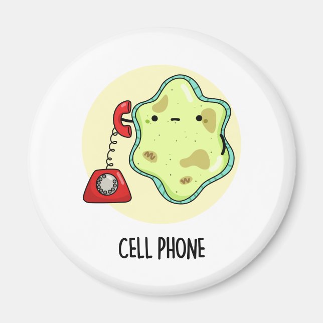 Cell Phone Funny Biology Science Pun  Magnet (Front)