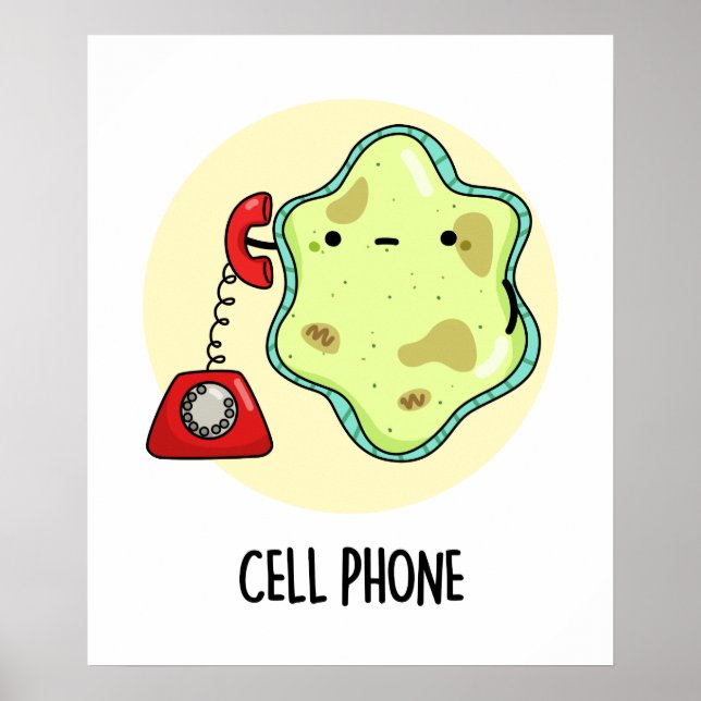 Cell Phone Funny Biology Science Pun Poster (Front)