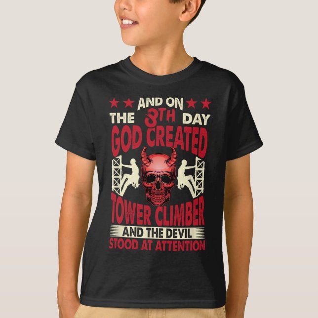 Cell Tower Worker Tower Rigging Cellphone Tower Cl T-Shirt (Front)