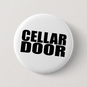 Cellar Door 6 Cm Round Badge
