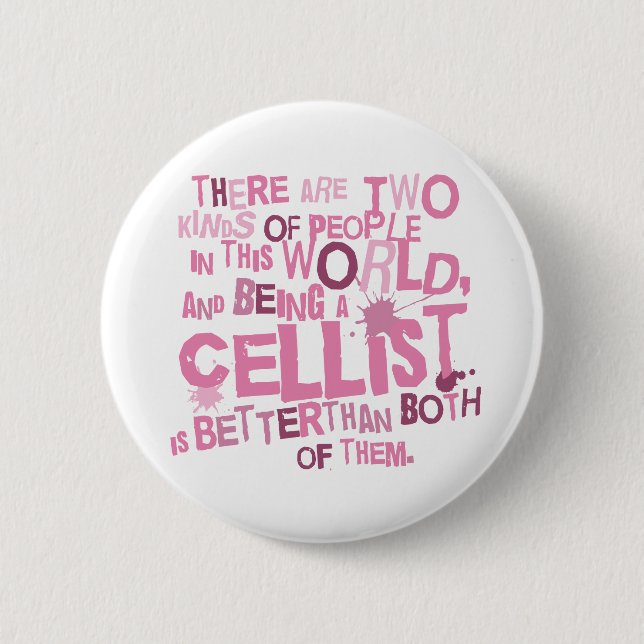 Cellist (Funny) Gift 6 Cm Round Badge (Front)
