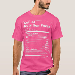 Cellist Nutrition Facts T-Shirt