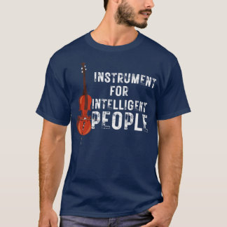cello instrument for intelligent people T-Shirt