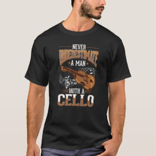 Cello Man Cello Player Cellist  1 T-Shirt