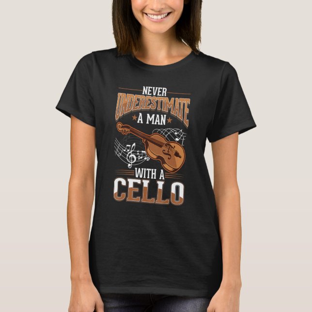Cello Man Cello Player Cellist T-Shirt (Front)