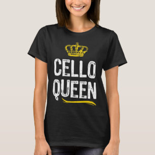 Cello Queen Women Girls Player  Cool Cute Cellist T-Shirt