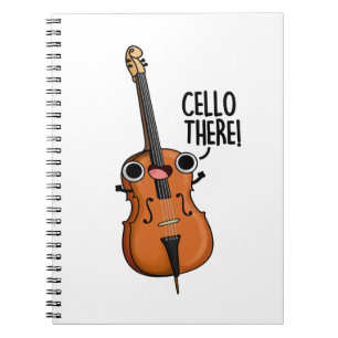 Cello There Funny Music Pun Notebook