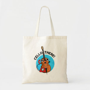 Cello There Funny Telephone Pun  Tote Bag