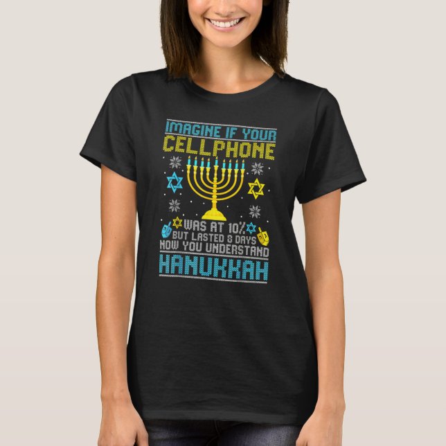 Cellphone Quote Hanukkah Chanukah T-Shirt (Front)