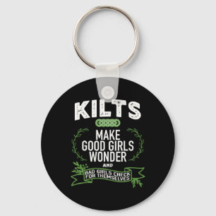 Celtic Men In Kilts Women Wonder Joke St. Patricks Key Ring