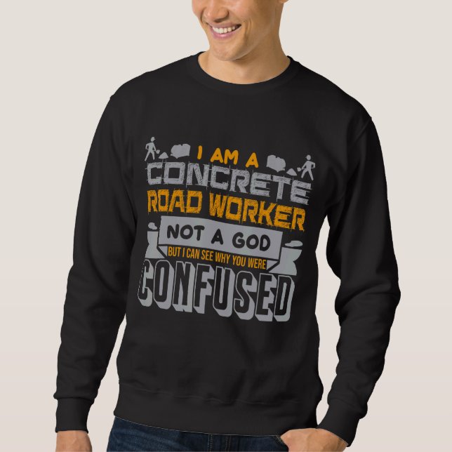 Cement Mason Concrete Mixer Constuction Concrete R Sweatshirt (Front)