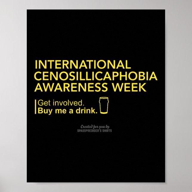Cenosillicaphobia Awareness Week Cenosillicaphobia Poster (Front)