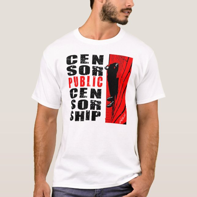 Censor Public Censorship T-Shirt (Front)
