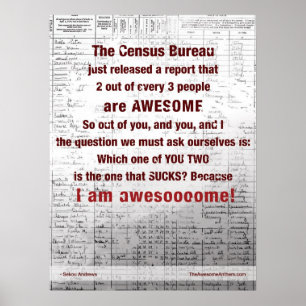 "CENSUS BUREAU" Awesome Poste (Confidence/Swagger) Poster