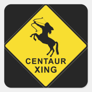 Centaur Crossing - sign Square Sticker