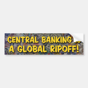 Central Banking Bumper Sticker