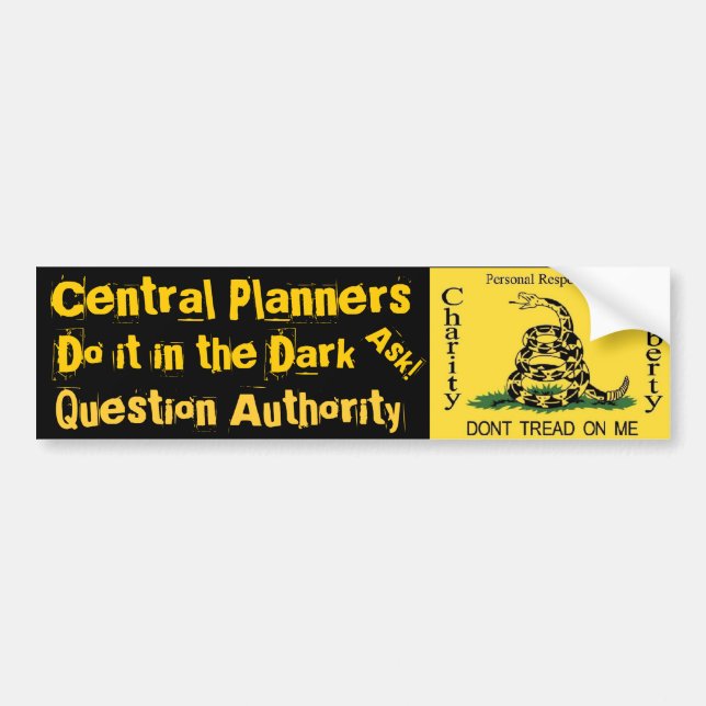 Central Planners do it in the Dark Bumper Sticker (Front)