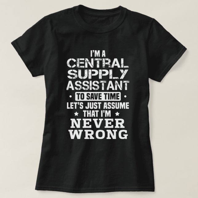 Central Supply Assistant T-Shirt (Design Front)